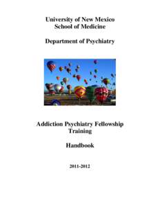 University of New Mexico School of Medicine Department of Psychiatry Addiction Psychiatry Fellowship Training