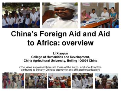 China’s Foreign Aid and Aid to Africa: overview Li Xiaoyun