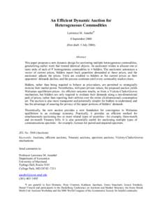 An Efficient Dynamic Auction for Heterogeneous Commodities Lawrence M. Ausubel* 8 September[removed]first draft: 5 July 2000)