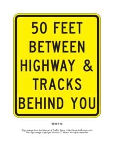 5 0 F E ET B ETW E E N H I G H WAY TRACKS BEHIND YOU W10-11b