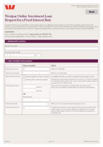 Westpac Banking Corporation ABN[removed]AFSL and Australian credit licence[removed]Reset  Westpac Online Investment Loan