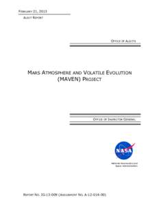 FEBRUARY 21, 2013 AUDIT REPORT OFFICE OF AUDITS  MARS ATMOSPHERE AND VOLATILE EVOLUTION