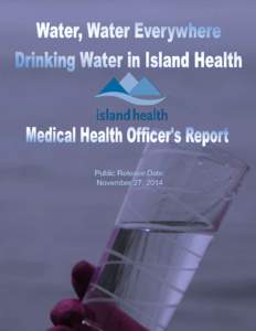 Island Health MHO Special Report on Drinking Water  ??? Island Health MHO Special Report on Drinking Water