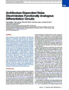 Please cite this article in press as: C¸ag˘atay et al., Architecture-Dependent Noise Discriminates Functionally Analogous Differentiation Circuits, Cell (2009), doi:[removed]j.cell[removed]Architecture-Dependent Noi