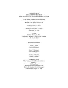 Underground Coal Mine Non-Injury Mine Fire Accident Report: September 16, 2002 - #3 Mine - Fairfax Mining Co., Inc. - Clarksburg, Harrison County, West Virginia - I. D. No[removed]