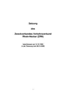 Satzung des Zweckverbandes Verkehrsverbund Rhein-Neckar (ZRN)  beschlossen am