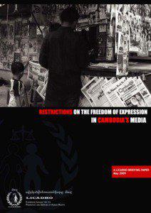 RESTRICTIONS ON THE FREEDOM OF EXPRESSON IN CAMBODIA’S MEDIA
