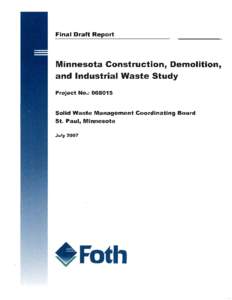Minnesota Construction, Demolition, and Industrial Waste Study Distribution No. of Copies Electronic copy