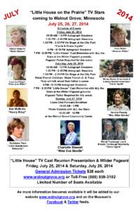 “Little House on the Prairie” TV Stars coming to Walnut Grove, Minnesota July 25, 26, 27, 2014 Alison Arngrim “Nellie Oleson”