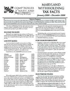 Maryland Withholding TAX FACTS January 2008 – December 2008 Notice to Taxpayers