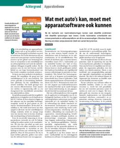 Achtergrond Apparatenbouw  Wat met auto’s kan, moet met apparaatsoftware ook kunnen  Goede platformsoftware koppelt de