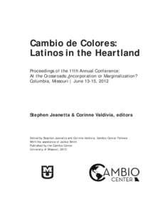 Latinos in the Heartland - Proceedings of the 11th Annual Conference: 2012