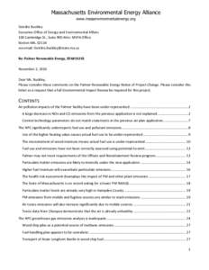 Massachusetts Environmental Energy Alliance www.massenvironmentalenergy.org Deirdre Buckley Executive Office of Energy and Environmental Affairs 100 Cambridge St., Suite 900 Attn: MEPA Office Boston MA, 02114