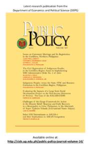 Latest research publication from the Department of Economics and Political Science (DEPS) Available online at: http://cids.up.edu.ph/public-policy-journal-volume-14/