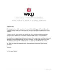 A LEADING AMERICAN UNIVERSITY WITH INTERNATIONAL REACH  ASSOCIATE OF SCIENCE IN NURSING PROGRAM Dear Preceptor, The faculty members of the Associate of Science in Nursing Program of Western Kentucky