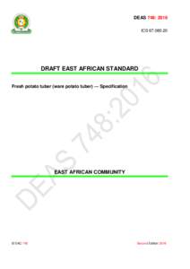 DEAS 748: 2016 ICSDRAFT EAST AFRICAN STANDARD Fresh potato tuber (ware potato tuber) — Specification