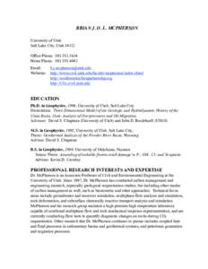 BRIAN J. O. L. MCPHERSON University of Utah Salt Lake City, UtahOffice Phone: Home Phone: Email: