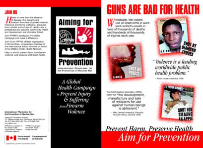 GUNS ARE BAD FOR HEALTH  JOIN US H