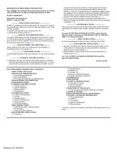 HIGHLIGHTS OF PRESCRIBING INFORMATION These highlights do not include all the information needed to use ILARIS safely and effectively. See full prescribing information for ILARIS ILARIS (canakinumab) Injection for Subcut