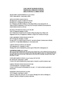 OAK GROVE JR HIGH SCHOOL TRAVELING ATHLETIC EVENTS AREA SCHOOLS & DIRECTIONS ADLER PARK and RECREATION (Cross Country[removed]N. Milwaukee Rd., Libertyville IL[removed]ANTIOCH UPPER GRADE SCHOOL