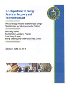 Environment of the United States / Grants / Energy conservation in the United States / Energy Efficiency and Conservation Block Grants / Energy policy in the United States / Office of Energy Efficiency and Renewable Energy / Weatherization / American Recovery and Reinvestment Act / State Energy Program / Energy in the United States / United States Department of Energy / Presidency of Barack Obama