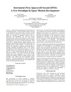 Instrument First, Spacecraft Second (IFSS): A New Paradigm In Space Mission Development Robert Bitten [removed[removed]