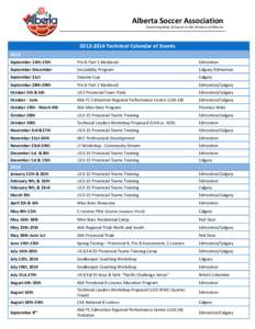 v  Alberta Soccer Association Governing Body of Soccer in the Province of Alberta[removed]Technical Calendar of Events