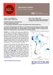 Information bulletin Chile: Flash Floods Glide n° FLCHL Date of disaster: 25 March 2015