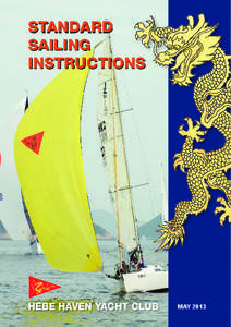 STANDARD SAILING INSTRUCTIONS HEBE HAVEN YACHT CLUB