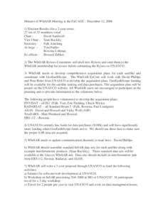 Minutes of WInSAR Meeting at the Fall AGU - December 12, Election Results (for a 2-year term): 27 out of 35 members voted Chair David Sandwell Vice Chair - Sean Buckley Secretary Falk Amelung