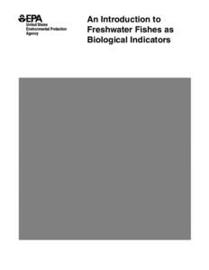 An Introduction to Freshwater Fishes as Biological Indicators