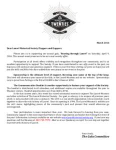 March 2016 Dear Laurel Historical Society Flappers and Dappers: Please join us in supporting our annual gala, “Roaring through Laurel” on Saturday, April 9, 2016. This annual event promises to be our usual swanky aff