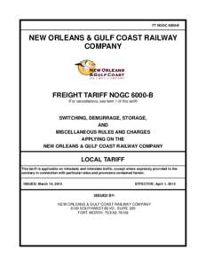 FT NOGC 6000-B  NEW ORLEANS & GULF COAST RAILWAY COMPANY  FREIGHT TARIFF NOGC 6000-B