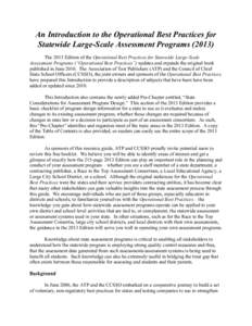 An Introduction to the Operational Best Practices for Statewide Large-Scale Assessment Programs[removed]The 2013 Edition of the Operational Best Practices for Statewide Large-Scale Assessment Programs (“Operational Best