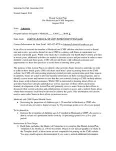 Submitted to CMS: December 2012 Revised: August 2014 Dental Action Plan For Medicaid and CHIP Programs August 2014