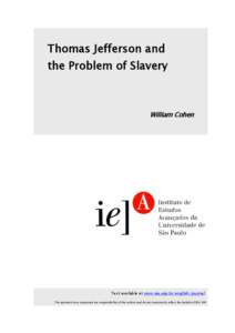 Notes on the State of Virginia / United States Declaration of Independence / Land Ordinance / Abolitionism / James Madison / Thomas Jefferson and slavery / Bibliography of Thomas Jefferson / Thomas Jefferson / Virginia / United States