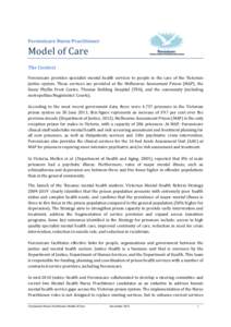 Forensicare Nurse Practitioner  Model of Care The Context Forensicare provides specialist mental health services to people in the care of the Victorian justice system. These services are provided at the Melbourne Assessm