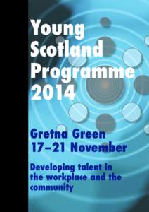 Young Scotland Programme 2014 Gretna Green 17–21 November