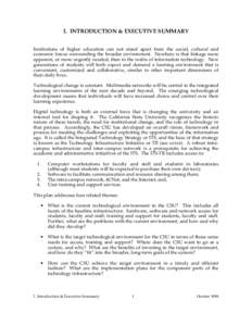 I. INTRODUCTION & EXECUTIVE SUMMARY Institutions of higher education can not stand apart from the social, cultural and economic forces surrounding the broader environment. Nowhere is that linkage more apparent, or more u