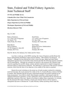 State, Federal and Tribal Fishery Agencies Joint Technical Staff US Fish and Wildlife Service Columbia River Inter-Tribal Fish Commission Idaho Department of Fish and Game Oregon Department of Fish and Wildlife