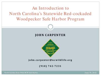 North Carolina State-Wide RCW Safe Harbor Agreement