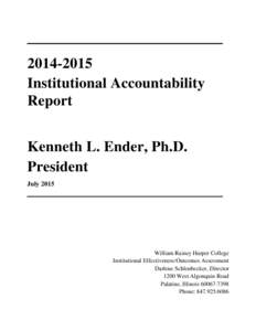 Institutional Accountability Report Kenneth L. Ender, Ph.D. President July 2015