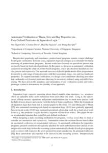 Automated Verification of Shape, Size and Bag Properties via User-Defined Predicates in Separation Logic ∗ Wei-Ngan China , Cristina Davida , Huu Hai Nguyena , and Shengchao Qinb† a  Department of Computer Science, N