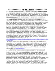 *************** ND TRAINING ************** THE TEXAS DEPARTMENT OF PUBLIC SAFETY WILL BE HOSTING INTERDICTION FOR THE PROTECTION OF CHILDREN TRAINING ON JULY[removed]FROM 8:00-5:00 AT THE BOHN ARMORY LOCATED AT 4200 EAST D