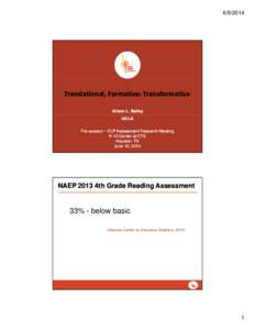 Educational psychology / Formative assessment / Assessment for Learning / Programme for International Student Assessment / English-language learner / Transformative assessment / E-learning / WestEd / National Assessment of Educational Progress / Education / Evaluation / Evaluation methods