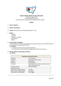 ANNUAL GENERAL MEETING OF THE ASSOCIATION Saturday 30 August 2014 at the Concordia Club, Tempe commencing at the conclusion of the Ordinary Council meeting AGENDA. 1. Notice of Meeting