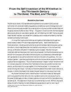 From the Self-Invention of the Whiteman in the Thirteenth Century to The Good, The Bad, and The Ugly
