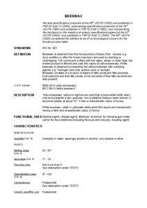 BEESWAX Revised specifications prepared at the 65th JECFA[removed]and published in FNP 52 Add[removed]), superseding specifications prepared at the 39 th