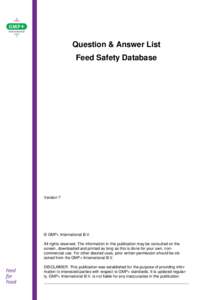 Question & Answer List Feed Safety Database Version 7  © GMP+ International B.V.