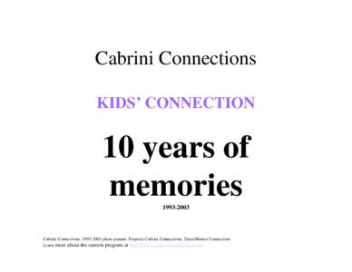 Cabrini Connections KIDS’ CONNECTION 10 years of memories[removed]